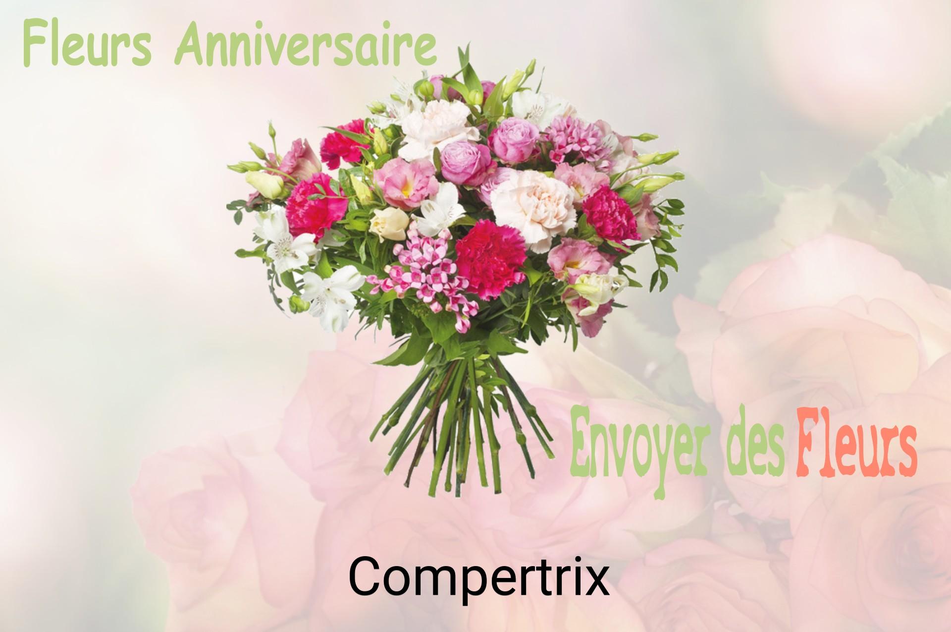 Bouquet de fleurs d’anniversaire livré à Compertrix